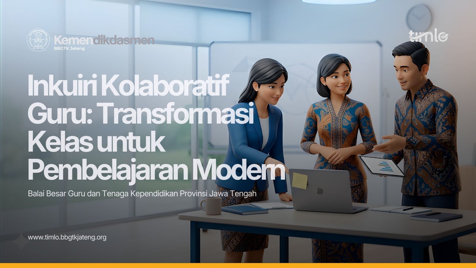 Inkuiri Kolaboratif Guru: Transformasi Kelas untuk Pembelajaran Modern