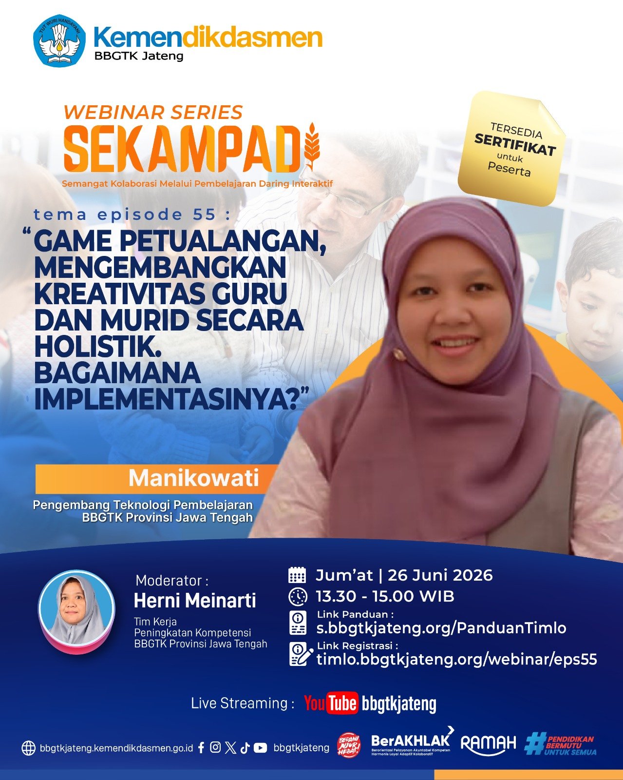 Game Petualangan, Mengembangkan Kreativitas Guru Dan Murid Secara Holistik. Bagaimana implementasinya?