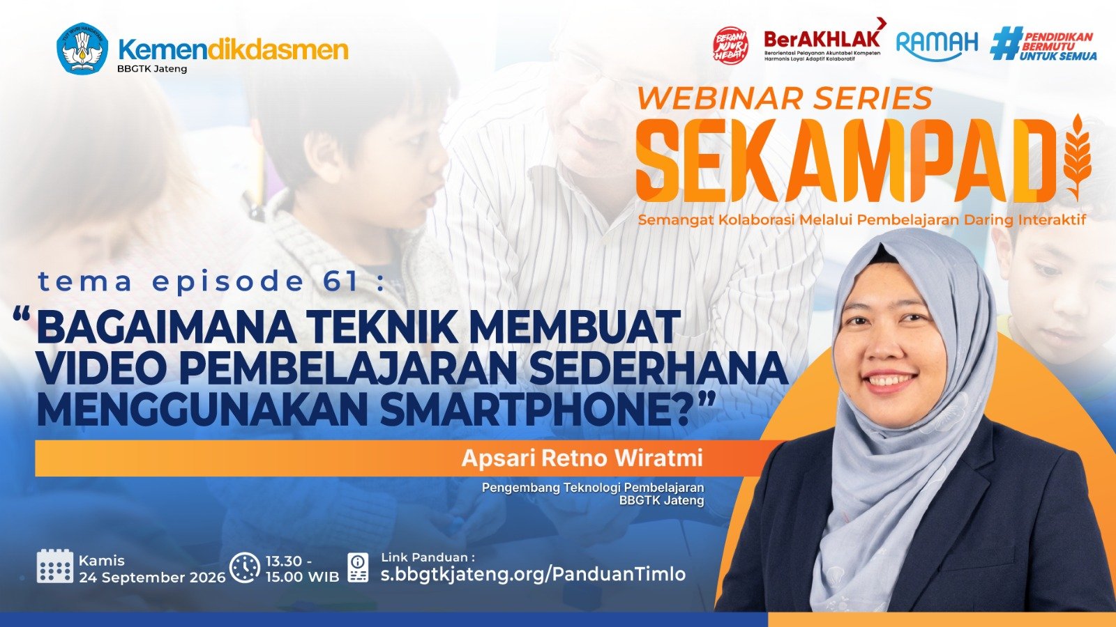 Bagaimana Teknik Membuat Video Pembelajaran Sederhana Menggunakan Smartphone?